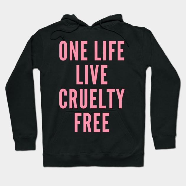 Vegan activism: One life live cruelty free. Hoodie by Veganstitute 